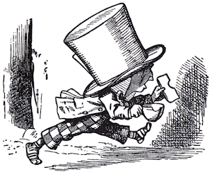 The Mad Hatter runs away.